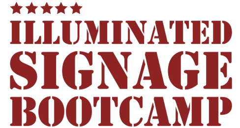 Illuminated Signage Bootcamp