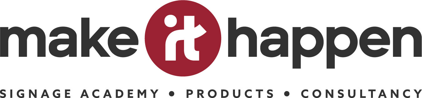 make it happen signage academy